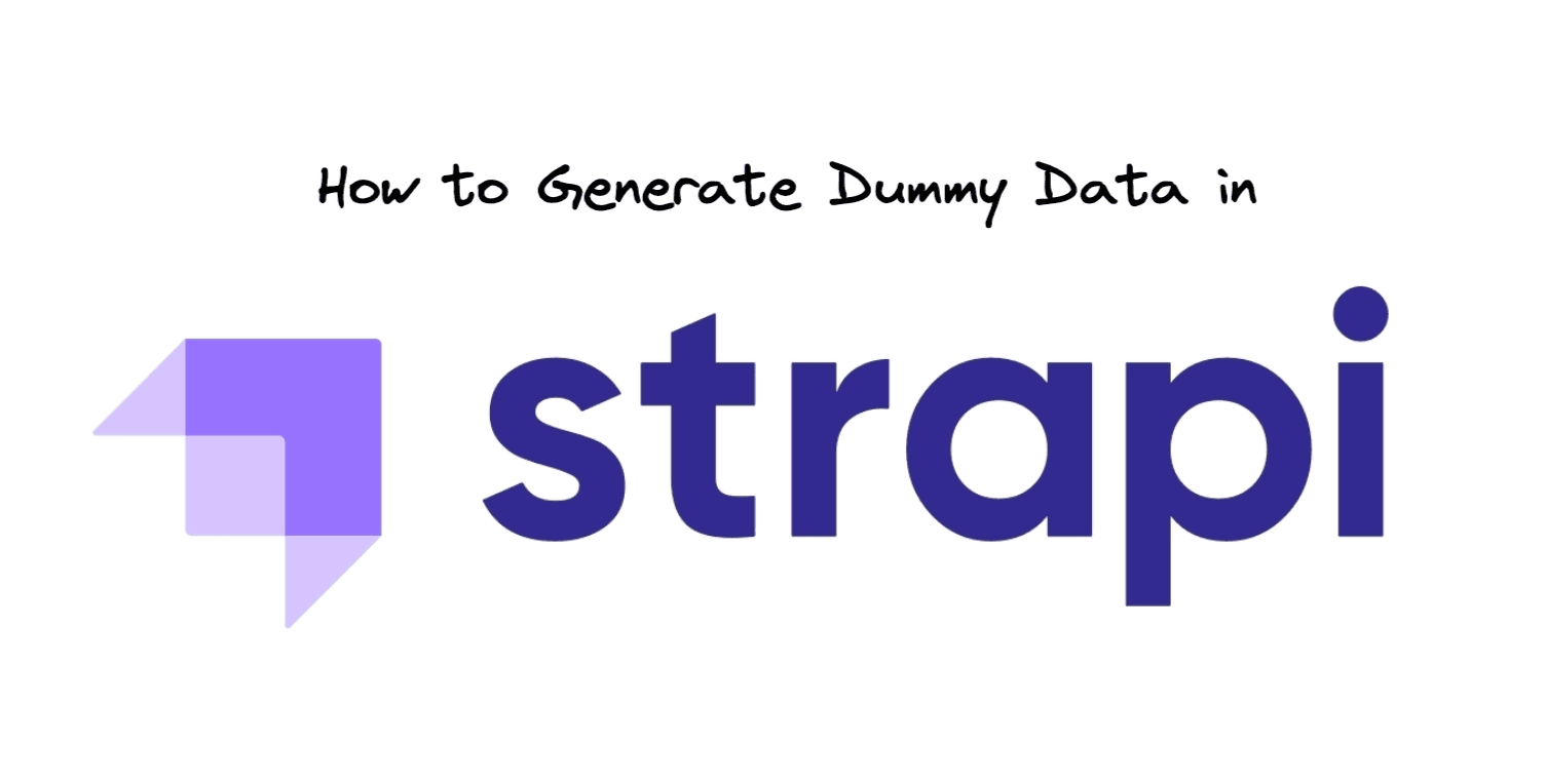 Generate Dummy Data in Strapi